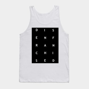 Disenfranchised Tank Top